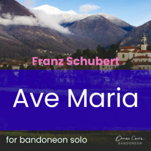 Bandoneon solo version of "Ave Maria", by Franz Schubert.