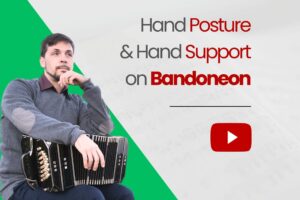 Cover for the blog post "Hand posture & Hand Support on the Bandoneon"